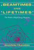 Beamtimes and Lifetimes