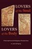 Lovers of the Soul Lovers of the Body
