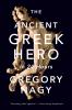 The Ancient Greek Hero in 24 Hours