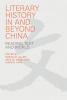 LITERARY HISTORY IN AND BEYOND CHINA