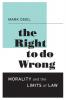 Right to Do Wrong