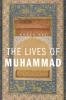 The Lives of Muhammad