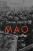 China Under Mao