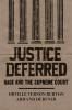 Justice Deferred