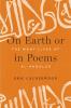 ON EARTH OR IN POEMS