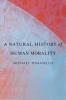 Natural History of Human Morality