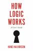How Logic Works