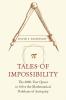 Tales of Impossibility