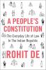 A People's Constitution: The Everyday Life of Law in the Indian Republic