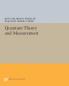 Quantum Theory and Measurement
