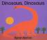 Dinosaurs Dinosaurs Board Book