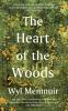 HEART OF THE WOODS THE