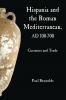 Hispania and the Roman Mediterranean AD 100-700