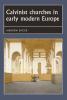 Calvinist churches in early modern Europe