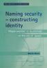 Naming security - constructing identity