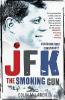 JFK: THE SMOKING GUN