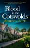 BLOOD IN THE COTSWOLDS  COTSWOLD MYSTERIES 5