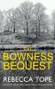 BOWNESS BEQUEST THE  LAKE DISTRICT MYSTERIES 6