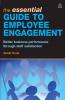 The Essential Guide to Employee Engagement