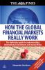 How the Global Financial Markets Really Work