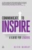 Communicate to Inspire