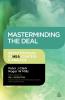 Masterminding the Deal