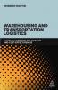 Warehousing and Transportation Logistics