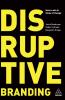 Disruptive Branding