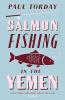 SALMON FISHING IN THE YEMEN