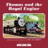 Thomas & Friends: Thomas and the Royal Engine