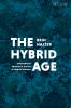 Hybrid Age