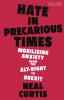 Hate in Precarious Times