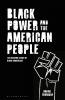 Black Power and the American People