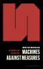 Machines Against Measures