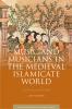 Music and Musicians in the Medieval Islamicate World