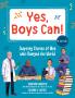 YES BOYS CAN]