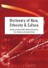 Dictionary of Race Ethnicity and Culture