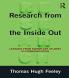 Research from the Inside Out