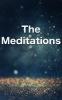 MEDITATIONS