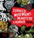 ZOMBIES WEREWOLVES MONSTERS & HORROR