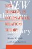 New Thinking In International Relations Theory