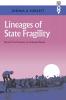 Lineages Of State Fragility