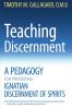 Teaching Discernment A Pedagogy for Presenting Ignatian Discernment of Spirits