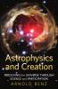 Astrophysics and Creation Perceiving the Universe through Science and Participation