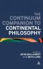 Continuum Companion to Continental Philosophy