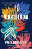 NIGHTBLOOM - From the author of His Only Wife