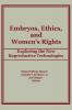 Embryos Ethics and Women's Rights