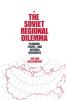 Soviet Regional Dilemma