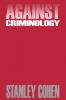 Against Criminology