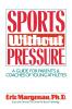 Sports Without Pressure
